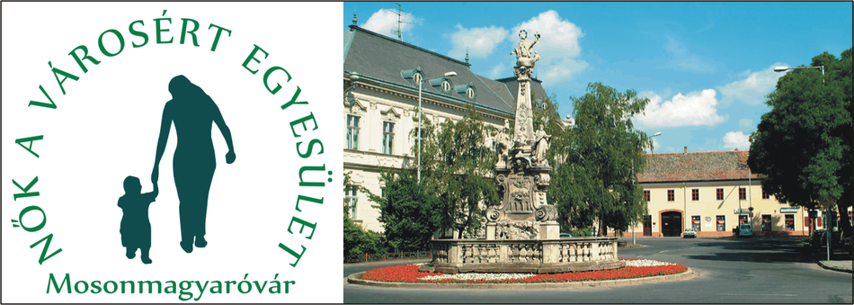 Nők a Városért Egyesület Mosonmagyaróvár